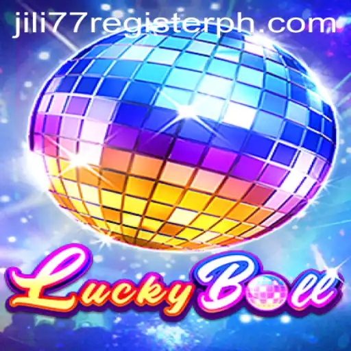 Exploring the Excitement of LuckyBall and the Jili77 Register Process