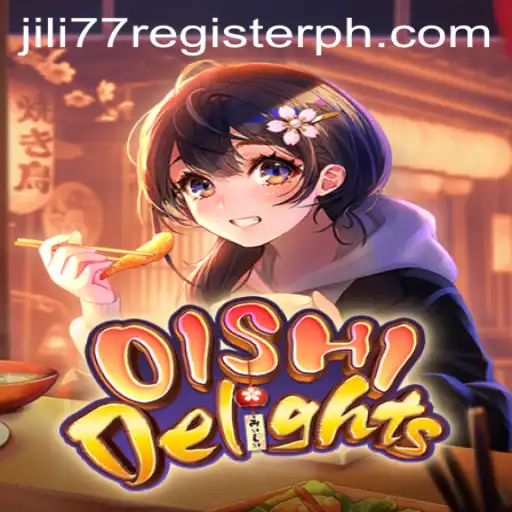 Discover the Exciting World of OishiDelights and How to Get Started with Jili77 Register